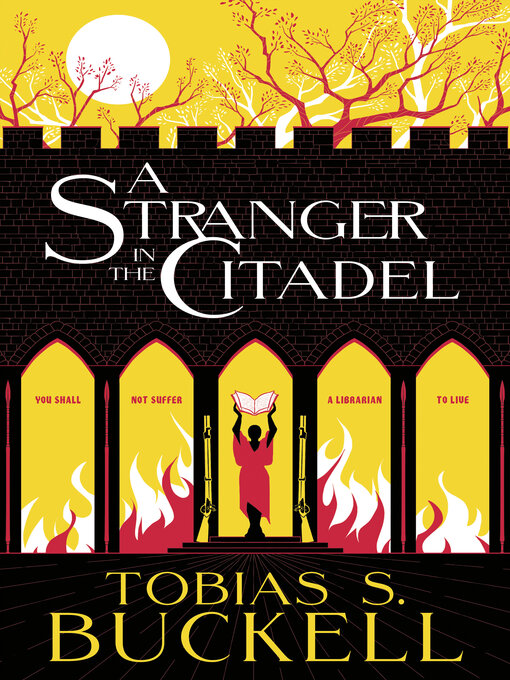 Title details for A Stranger in the Citadel by Tobias Buckell - Available